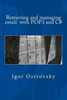 Retrieving and Managing Email With POP3 and C#