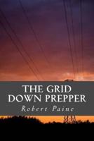 The Grid Down Prepper