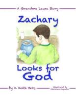 Zachary Looks For God