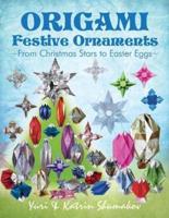 Origami Festive Ornaments