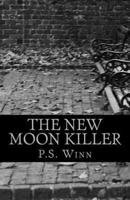 The New Moon Killer