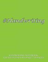 Handwriting Notebook - Fourteen Lines Per Page, 120 Pages