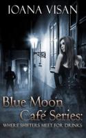 Blue Moon Café Series