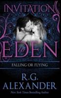 Falling or Flying (Invitation to Eden)