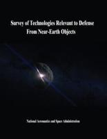 Survey of Technologies Relevant to Defense from Near-Earth Objects