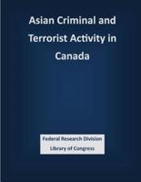 Asian Criminal and Terrorist Activity in Canada