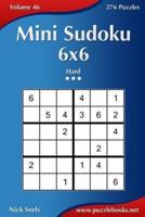 Mini Sudoku 6X6 - Hard - Volume 46 - 276 Puzzles