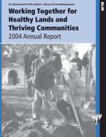 Working Together for Healthy Lands and Thriving Communities
