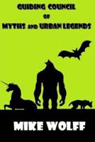 Guiding Council of Myths and Urban Legends