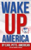Wake Up America!!!