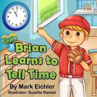 Brian Learns to Tell Time