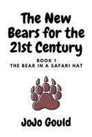 The Bear in a Safari Hat