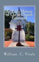 An Early History of Christ Church Episcopal,