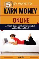 5 Easy Ways to Earn Money Online