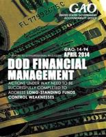 Dod Financial Management Actions Under Way Need to Be Successfully Completed to Address Long-Standing Funds Control Weaknesses