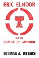 Eric Elmoor and The Chalice of Cameron