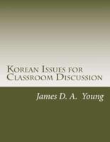 Korean Issues for Classroom Discussion