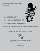 A Bibliography of the Archeology of Southwestern Colorado