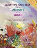 Creative Children Like the Animals of the World