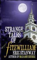 Strange Tales of Fitzwillliam