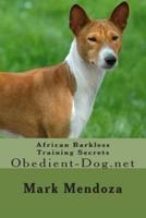 African Barkless Dog Training Secrets