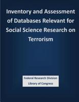 Inventory and Assessment of Databases Relevant for Social Science Research on Terrorism