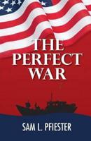 The Perfect War