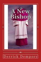 A New Bishop