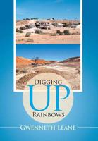 Digging Up Rainbows