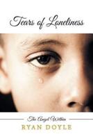 Tears of Loneliness: The Angel Within