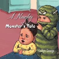 A Naughty Monster's Tale