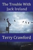 The Trouble with Jack Ireland