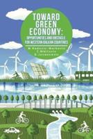 TOWARD GREEN ECONOMY: OPPORTUNITIES AND OBSTACLES FOR WESTERN BALKAN COUNTRIES