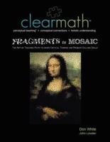 Fragments to Mosaic: The Art of Teaching Math to Shape Critical Thinking and Problem Solving Skills