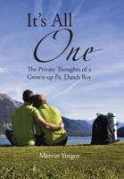 It's All One: The PrivateThoughts of a Grown-up Pa. Dutch Boy