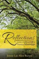 Reflections: Jennie's Childhood Life in Tunica Mississippi
