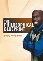 The Philosophical Blueprint: My book of positive affirmations and short stories