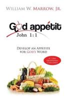 God Appétit: Develop an Appetite for God's Word