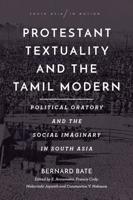 Protestant Textuality and the Tamil Modern