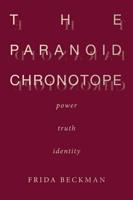 The Paranoid Chronotope