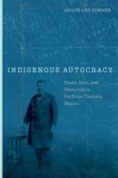 Indigenous Autocracy