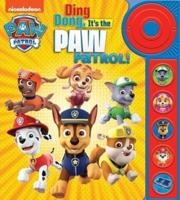 Nickelodeon Paw Patrol: Ding Dong, It's the Paw Patrol! Sound Book