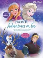 Disney Frozen: Adventures on Ice Stories and Activities from Arendelle and Beyond! Look and Find