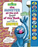 Sesame Street: The Monster at the End of This Sound Book Starring Lovable, Furry Old Grover