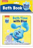 Nickelodeon Blue's Clues & You!: Bath Time With Blue Bath Book