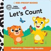 Baby Einstein: Let's Count Kid-Proof Books
