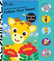Follow Your Nose!