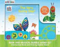 Eric Carle: The Very Sunny Day! Book and Musical Bubble Wand Sound Book Set