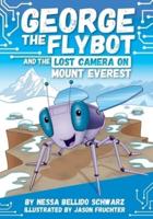 George the Flybot and the Lost Camera on Mount Everest