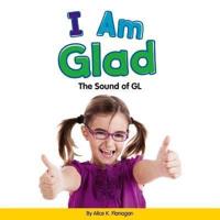 I Am Glad